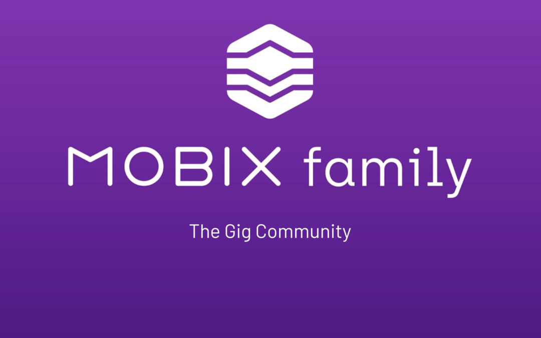 MOBIX family – The Gig Community