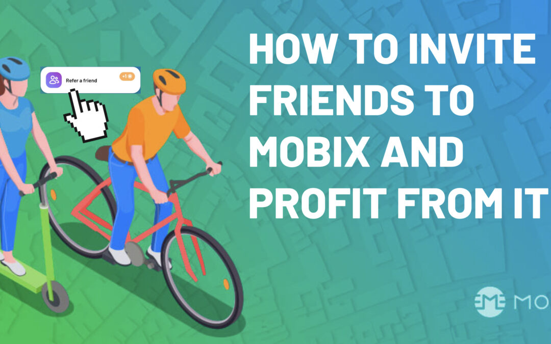 How To Invite Your Friends To MOBIX And Profit From It