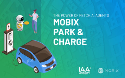 How MOBIX Park & Charge Harnesses Fetch.ai Agents to Generate Real-World Benefits